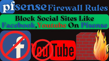 Pfsense Block Facebook| Pfsense Block Youtube| Pfsense Block Websites| Pfsense Block Internet Access