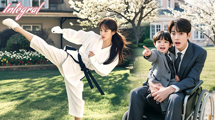 Une fille kungfu sauve un handicapé, sans savoir qu'il est milliardaire d'une nuit d'amour, y'a6ans!