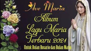 Himne Maria Dan Lagu Katolik - Ave Maria- Bulan Rosario-Lagu Untuk Maria, Bunda Allah yang Kudus