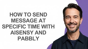 How to Send Message at Specific Time with Aisensy and Pabbly - KevinHowTo