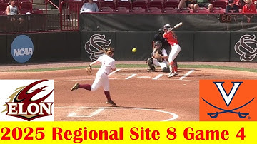 Elon vs Virginia Softball Highlights, 2025 NCAA Regional Site 8 Game 4