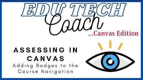 Canvas Fixtures: Adding Badges to Course Navigation