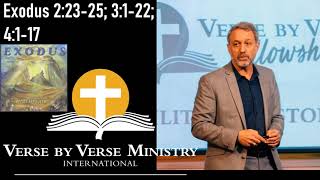 Exodus Chapters 2:23-25; 3:1-22; 4:1-17 | Verse by Verse bible study | Stephen Armstrong | VBVM