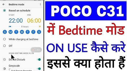 poco c31 me bedtime mode on/use kaise kare ।। how to enable/use bedtime mode in poco c31 mobile