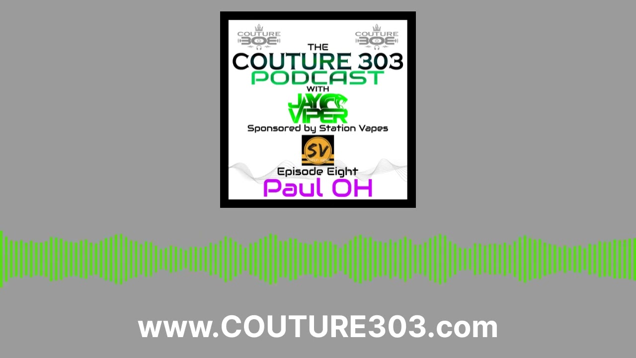 The Couture 303 Podcast Ep8 Paul OH (scouse legendary MC & DJ from The Pleasure Rooms)