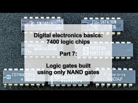 Logic gates built using only NAND gates - Digital electronics basics ...