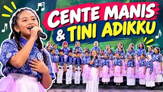 CENTE MANIS & TINI ADIKKU | Paduan Suara SDN Cijantung 03 Pagi