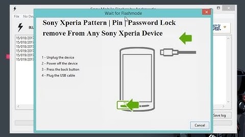 Sony Xperia Pattern |  Pin |  Password | Hard Reset From Any Sony Xperia Device
