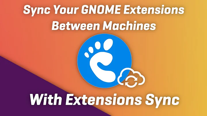 How to Sync Your GNOME Extensions Between Sessions or Computers