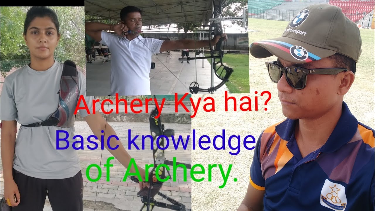 Archery Kya hai? Basic Knowledge of Archery. Arun Boro Vlogs YouTube