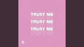 Download Lagu Trust Me (feat. Luks)