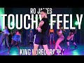 Touchy Feely Ro James King Koreography mp3
