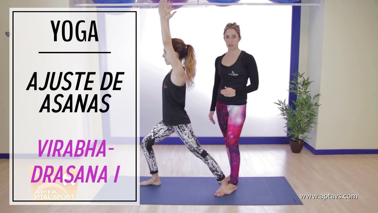 AJUSTE de ASANAS YOGA | VIRABHADRASANA 1 | Postura del Guerrero 1