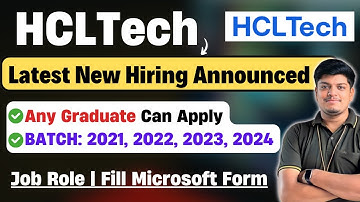 🔥HCLTech New Hiring Announced | 2021, 2022, 2023, 2024 BATCH Eligible |Hiring Through Microsoft Form