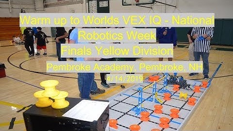 Warm up to Worlds VEX IQ   National Robotics Week Next Level Yellow Division