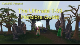 RS3 Ultimate 1-99 Herblore Guide - Most Profitable and Best Exp Methods
