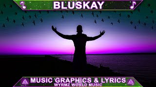 BluSkay - A SMILE TO REMEMBER (Original Mix)