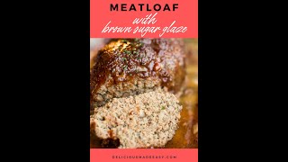 Meatloaf with Brown Sugar Glaze