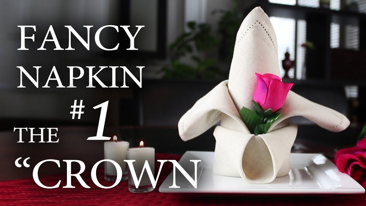 Fancy Napkin 1 The "Crown" YouTube