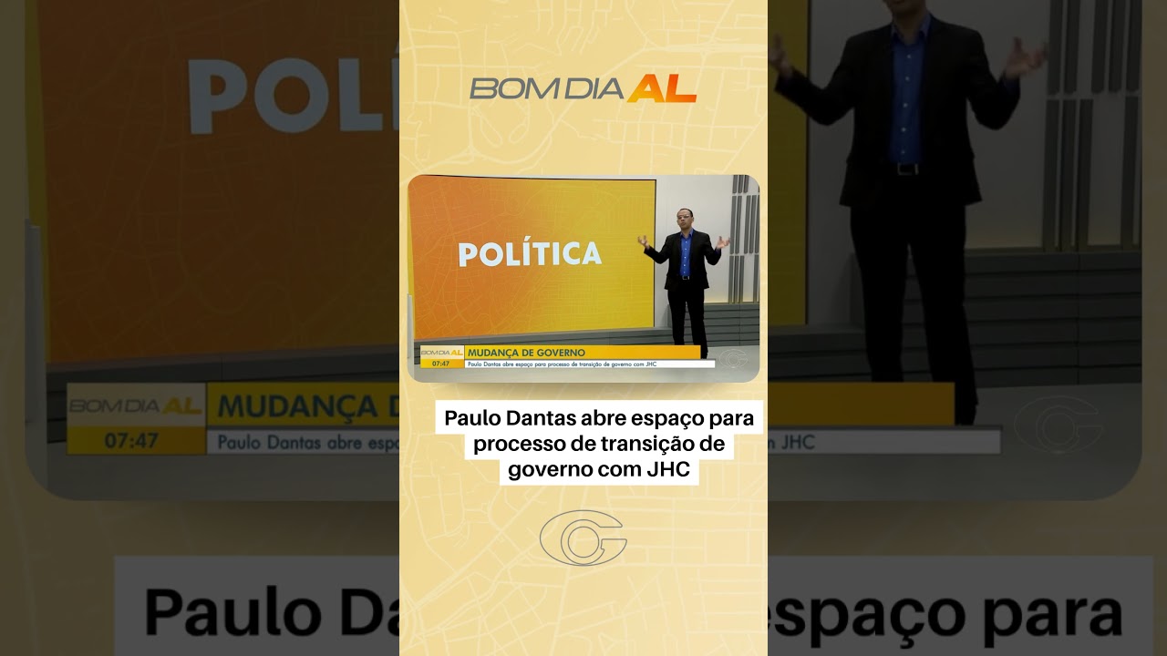 Paulo Dantas abre espaço para processo de transição de governo com JHC