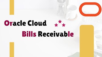 Step by Step Guide to Fusion Receivable Bills Receivable