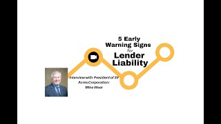 5 Early Warning Signs for Lender Liability