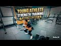 Strength Training for Young Athletes 