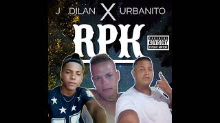 RPK J DILAN X URBANITO