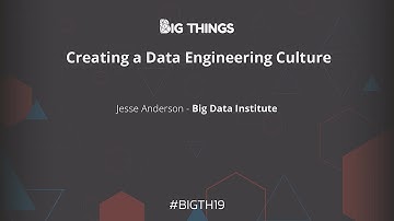 Creating a Data Engineering Culture by Jesse Anderson