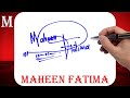 Maheen fatima name signature style  m signature style  signature style of my name maheen fatima