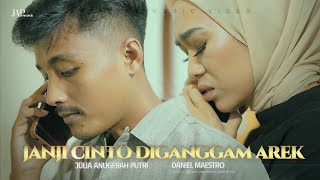 Julia Anugerah Putri - JANJI CINTO DIGANGGAM AREK ft Daniel Maestro