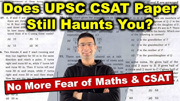 Does UPSC CSAT Paper Still Haunts You | No More Fear of Maths & CSAT | Gaurav Kaushal