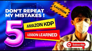 5 Key Things I Wish I Knew BEFORE Starting Amazon KDP