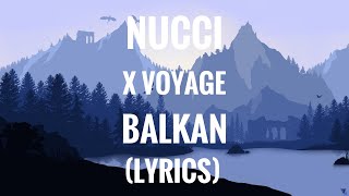 Voyage x Nucci - Balkan (lyrics) Resimi