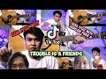 TIKTOD TROUBLE IS A FRIENDS KOPLO AKUSTIK | gua iyuz woy bukan ayus