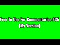 Free To Use For Commentaries 35 
