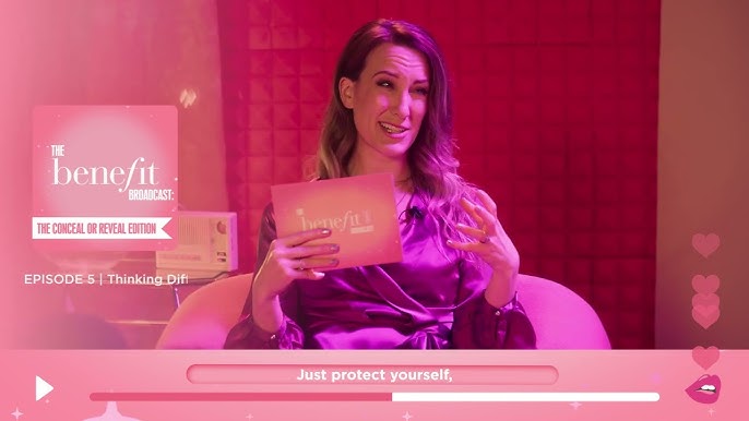 The Benefit Broadcast - Hosted by Benefit Cosmetics UK