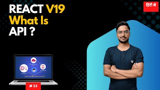 #33: React JS API Tutorial – Learn How APIs Work