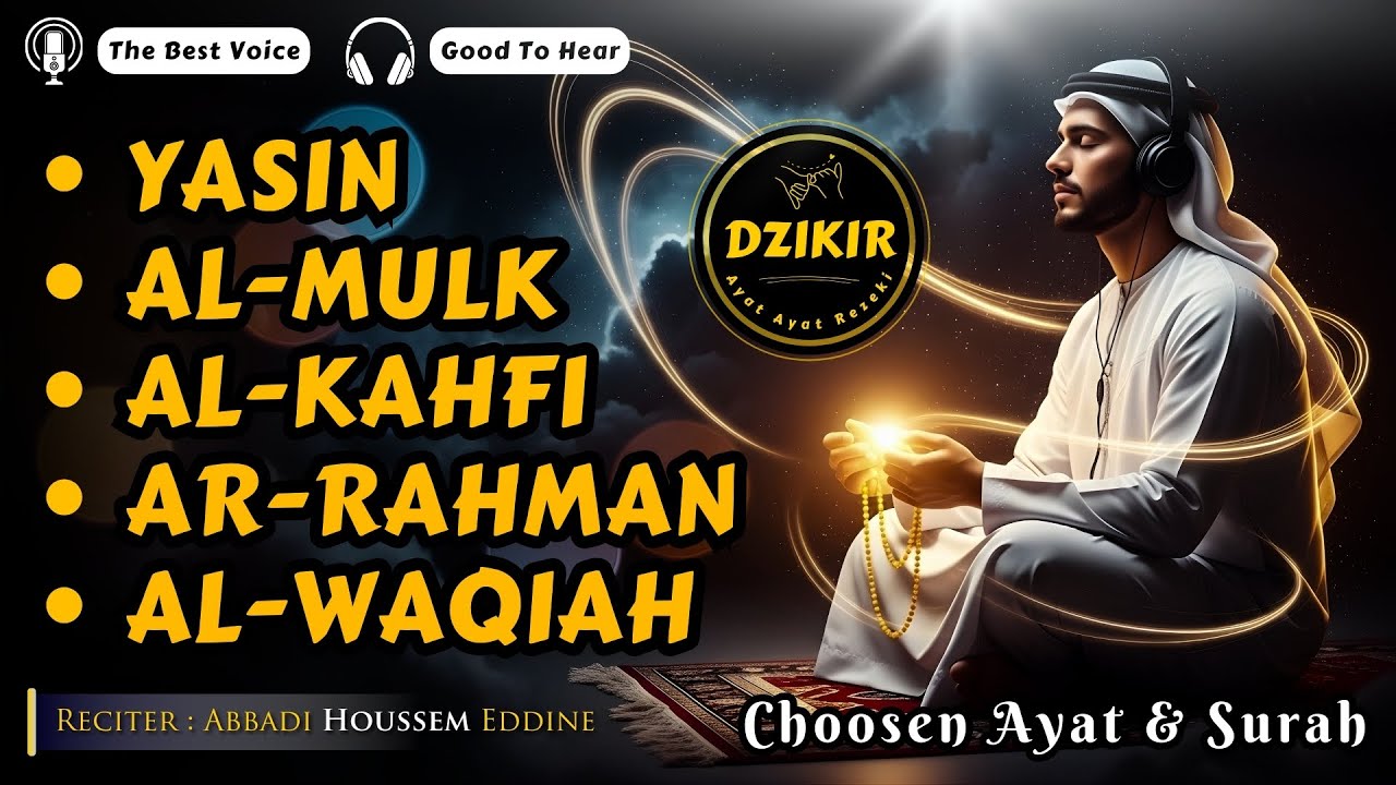 Beautiful Quran For Sleep | Surah Al Kahfi, Yassen, Mulk, Al Waqiah | By Abbadi Houssem