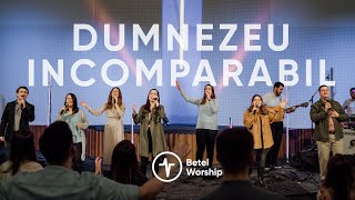 Video thumbnail of "Betel Worship - Dumnezeu incomparabil"