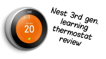 Nest Learning Thermostat 3rd Generation Review