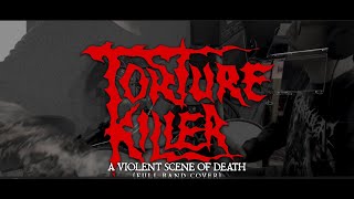 Torture Killer - A Violent Scene of Death (Cover)