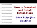 How to Download and Install Mods for Switch Games | Eden & Ryujinx Emulator