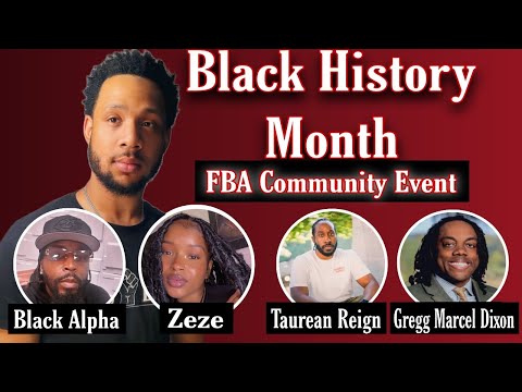 Black History Month Community Event @BlackAlpha16 @ZezeRants @TaureanReignReloaded