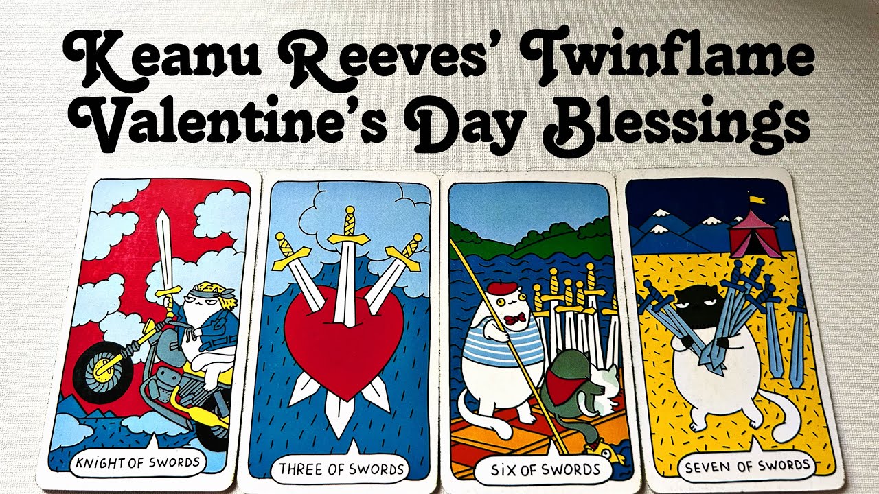 Keanu Reeves’ Twinflame Valentine’s Day Blessings 💖 What Will Come True For Her? Tarot Insight
