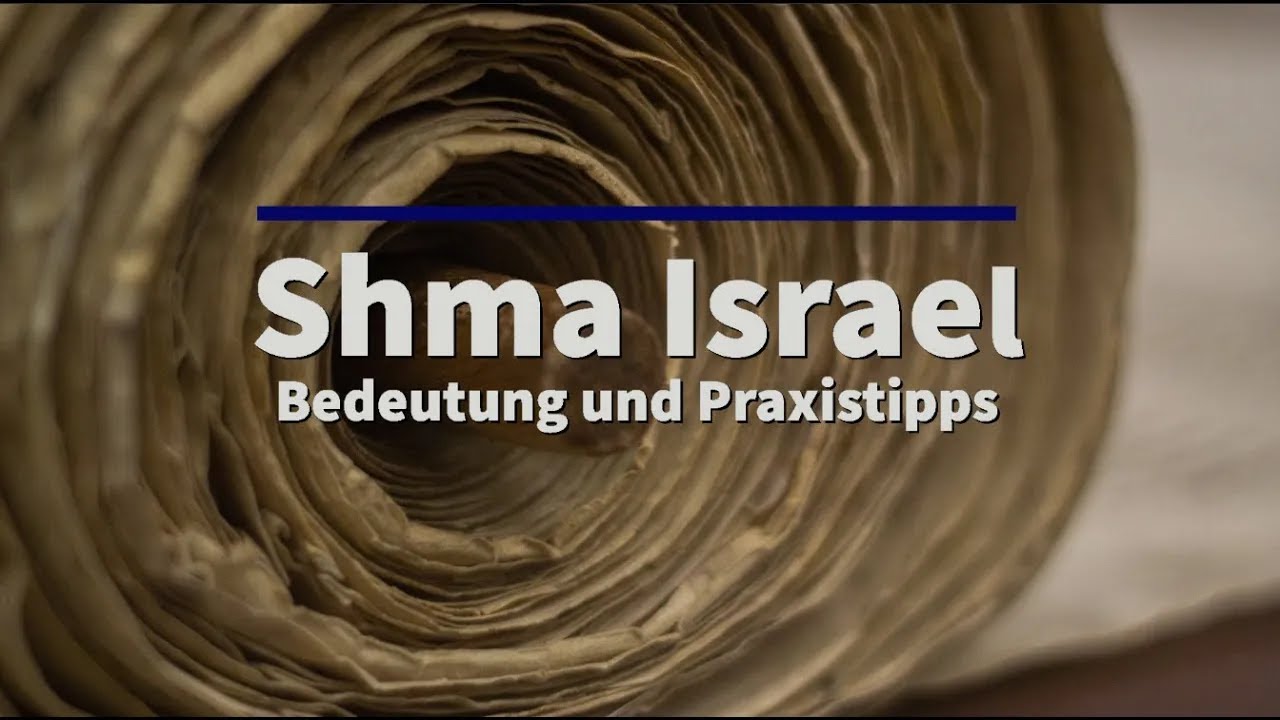 Shma Israel - die Bedeutung des hebräischen Gebets - YouTube