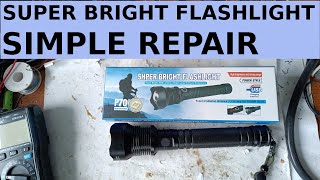 Super Bright Flaslight Simple Repair