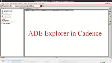 Cadence Virtuoso: NAND Simulation using ADE EXPLORER