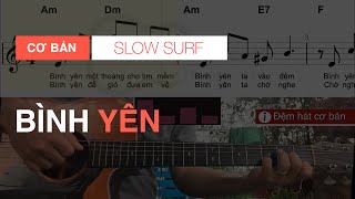 Bình Yên (Slowsurf) - Hợp âm guitar, Đệm hát cơ bản