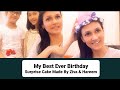 Its my birthday | Surprise Birthday Party , Cake | My best ever Birthday Surprise 😮 😋